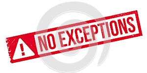 No Exceptions rubber stamp photo