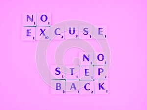 No Excuse No Step Back inscription