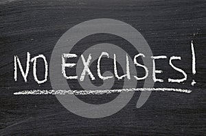 No excuses