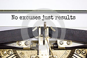 No excuses just results symbol. Concept words No excuses just results typed on retro typewriter. Beautiful white background. No