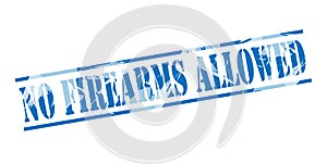 No firearms allowed blue stamp