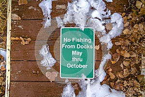 No Fishing From Docks May Thru October sign