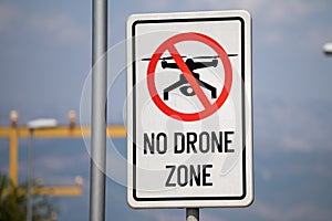 No-fly zone - drone fly forbiden - sign near the airport in Tivat