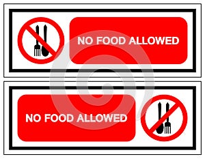 No Food Allowed Symbol Sign, Vector Illustration, Isolate On White Background Label .EPS10