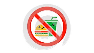 No food and drink allowed cartoon kawaii icon sign animation. Isolated on white background.