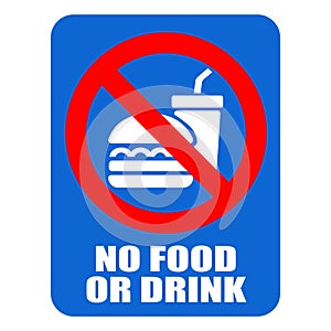 no food or drink sign with warning text and blue background
