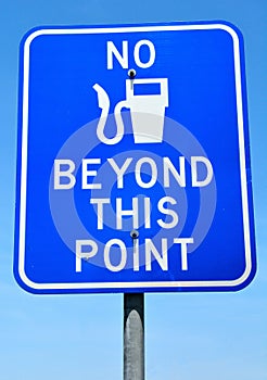 No Fuel Beyond This Point road sign