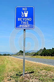 No Fuel Beyond This Point road sign