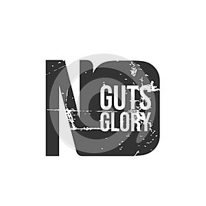 No guts no glory. A simple beautiful typographic motivational quote vector