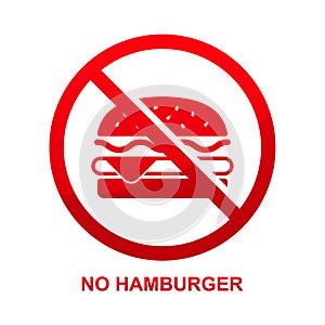 No hamburger sign isolated on white background.