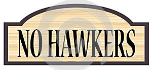 No Hawkers Wooden Sign