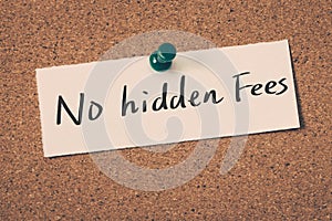 No hidden fees