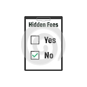 No Hidden Fees. Absence of payments. Vector illustration flat design