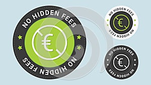 No hidden fees stamp vector illustration with euro sign.