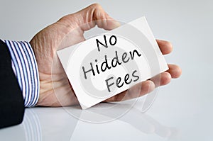 No hidden fees text concept