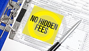 no hidden fees words on yellow sticker and tax forms