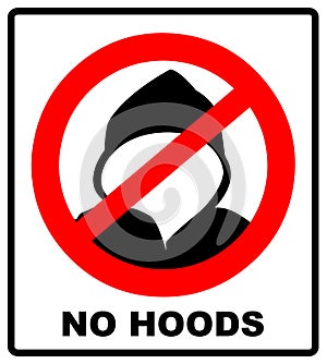 No hoods under this point sign. Warning banner. Vector illustration.