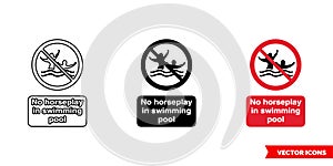 No horseplay in swimming pool prohibitory sign icon of 3 types color, black and white, outline. Isolated vector sign