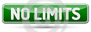 NO LIMITS - Abstract beautiful button with text.