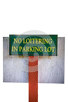 No Loitering In Parking Lot