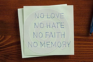 No love,no hate handwritten on a note