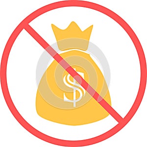 No money sign or no job flat vector icon isolated in white background for apps mobile, print and websites. Warning label.