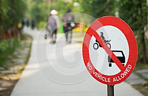 No motor vehicles, no car, no motorcycle