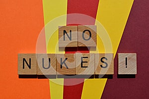 No Nukes, words as banner headline