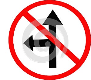 No one way or left turn sign