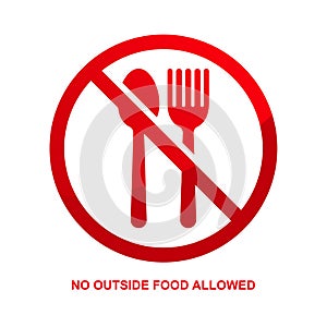 No outside food allowed sign isolated on white background