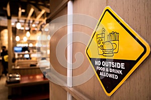 No outside food and drink allowed restriction sign