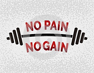 No pain no gain