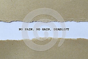 no pain no gain deadlift on white paper