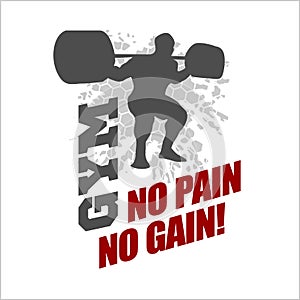 No pain no gain - label for flayer poster logo t