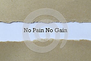 No pain no gain on paper