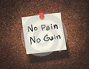 No pain no gain