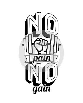 No pain, no gain, vector, Motivational inspirational positive life quote