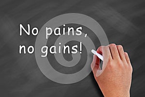 No pains, no gains!