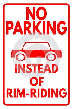 No parking - Instead of rim-riding