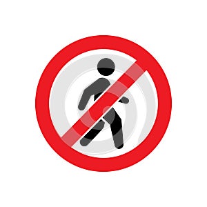 No pedestrian access or do not walk symbol