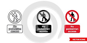 No pedestrian access prohibitory sign icon of 3 types color, black and white, outline. Isolated vector sign symbol