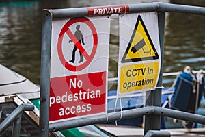 No pedestrian access sign near cctv