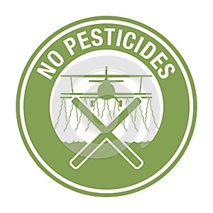 No Pesticides - crossed out crop-duster