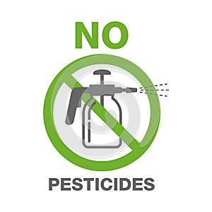 No pesticides prohibit sign with garden sprayer