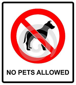 No pet allowed sign illustration vector no dogs, please, warning sticker for public places isolated on white red circle