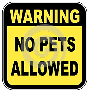 No pets allowed