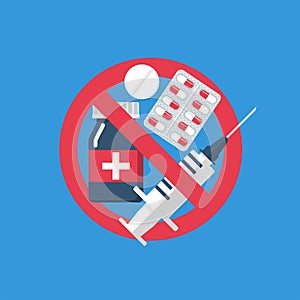 No pills red sign. Medicines, tablets, syringe.