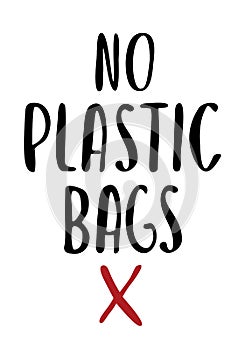 No plastic bags handwritten text title sign