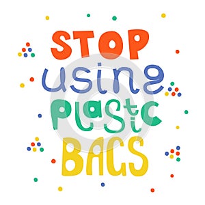 No plastic bags motivational doodle vector lettering