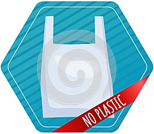 No plastic in world. Sign prohibiting use of plastic packaging, environmental pollution problems